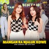 Mangan Ra Njaluk Kowe - Dike Sabrina&Diva Hani