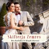 Skifterja Zemres - Bes Kallaku&Klajdi Haruni