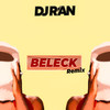 Beleck - DJ R'an