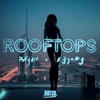Rooftops - K3YN0T3&pollyzie