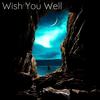 Wish You Well (with Greg Ting) - Clifford C&Greg Ting