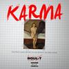 Karma (Explicit) - Soul-T