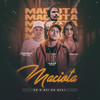 Maciota (Explicit) - Mc Jack Brabo&Maneiro Na Voz&GS O Rei do Beat&Rhayza