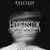 HOOFDSTUK (Explicit) - Kroe$kop