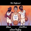 We Different (Explicit) - iLoveTeeJay&Stuu&Luh Mari