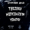 Cypher #13 (Explicit) - Beat And Rhymes&Terzero&Medicenzeta&Yondri