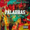 Palabras (feat. SOBRE2IS, PREK & DOTEFUMA) (Explicit) - LaDemenciaMusikal.Rec&Sobre2is&Prek&DoteFuma
