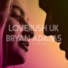 Tonight In Babylon (Radio Edit) - Bryan Adams&Loverush UK!