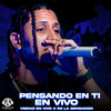 Pensando En Ti (En Vivo) - Vibras En Vivo&Rc La Sensacion