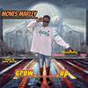 Grow up (Explicit) - Mones Marley