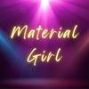 Material Girl (Cover) - Micah Young&Jessica Connelly&Teryn Cuozzo&Cameron Ransome&Peter Brown&Robert Rans