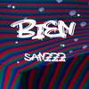 Bien (Explicit) - Sanzzz&JCC