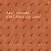 Don't Break My Heart (Short Vocal Retro Mix) - Alan Brando