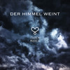 Der Himmel weint - TAREK MAREI