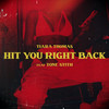 Hit You Right Back (Explicit) - Tiara Thomas&Tone Stith