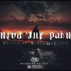 Numb The Pain (Explicit) - Block Mccloud&CLC BEATS&C.RAE&Crooked Halo