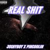 REAL **** (feat. Pinocoolin) (Explicit) - Joshyboy&Pinocoolin