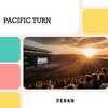 Pacific Turn - Peran