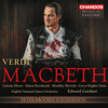 I met them on the very day of my triumph… (Lady Macbeth) - Edward Gardner&English National Opera Orchestra&Latonia Moore&Giuseppe Verdi&Andrea Maffei&Francesco Maria Piave&Jeremy Sams