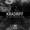 In Between Us - Kradriff