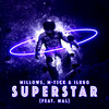 Superstar - Millows&M-T3CK&ILURO&Mal