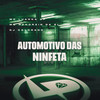 Automotivo das Ninfeta (Explicit) - MC Luanna SP&MC Menorzin Da ZL&DJ Colorado
