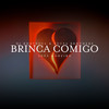 Brinca Comigo - Dj Bodysoul&Sousa Brothers&Inês Moreira&Ricardo Sousa&Bruno Sousa