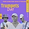 Trumpets Day - Tsubi london&Jomza&Toxiq kay