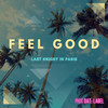 Feel Good - Last Knight In Paris&Adrian Sykus