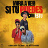 Mira A Ver Si Tu Puedes Con Esto - l1ndo l1ndo yul1ndo&YOE MC&El Pachy&JipMusic Global