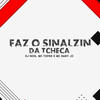 Faz o Sinalzin da Tcheca (Explicit) - DJ Nog&Mc Topre&MC Baby JC