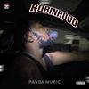 Robinhood (Explicit) - Panda Muzic