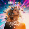 If I Die Young - W&W&AXMO