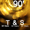 90' Stars (Radio Mix) - T&S