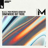 Somewhere Out There - M.I.K.E. Push&Cosmo Kid