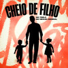 Cheio De Filho (Explicit) - MC 7 Belo&MC Neguin Original