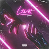 Love. (Explicit) - EMICIANO&Emilio Luciano