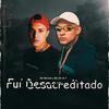 Fui Desacreditado - MC Moreno&MC GH do 7