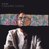 Chasing Signs (feat. Nida Siddiqui & Amrit Ramnath) - Palindroma&Nida Siddiqui&Amrit Ramnath