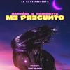 ME PREGUNTO (feat. Dainesitta) - NARVA&Dainesitta