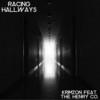 Racing Hallways (feat. The Henry Co.) (Explicit) - Krimzon&The Henry Co.