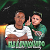 Ele É Envolvido (Explicit) - eoo kendy&Mc Veveto