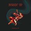 Burnin' Up (Radio Edit) - Rose Motion