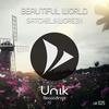 Beautiful World (Original Mix) - Satchel&Worezh