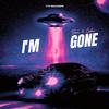 I'm Gone (Explicit) - Codie&Boxx