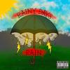 Rainy Days (Explicit) - RainMakesMusic