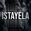 Istayela (feat. Tk Small, Ayoyo, Paaaa, Youngtrill, Kelvinatersa & AudioSlaveMusiq) - Dj Ciano&TK Small&Ayoyo&Paaaa&Youngtrill&Kelvinatersa&AudioSlaveMusiq