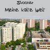 Meine Kalte Welt - Skooner