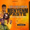 Live Manyen'm Pastè (Boutèy Dlo A Pi Lou Ke Boutèy Beer A) (feat. T-Kenny, Dj Galaxy & Dj Around-G Mix Dan Fè) - TEAM DAN FÈ Remix&T-Kenny&DJ Galaxy&Dj Around-G Mix Dan Fè