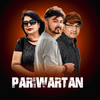 Pariwartan - Nagendra Shrestha&Kiran Bhujel